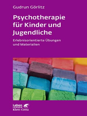 cover image of Psychotherapie für Kinder und Jugendliche (Leben lernen, Bd. 174)